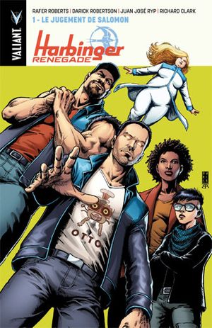 Harbinger renegade. Vol. 1. Le jugement de Salomon