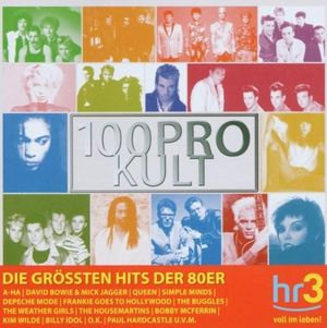 hr3 – 100pro Kult: Die größten Hits der 80er