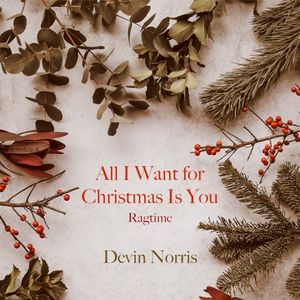 All I Want for Christmas - Ragtime (Single)