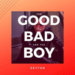 The Good, The Bad, And The Boy (Single)