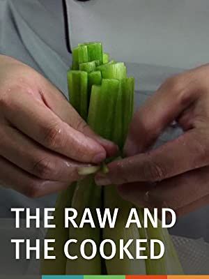 The Raw and the Cooked