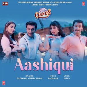 Aashiqui (From “Cirkus”) (Single)