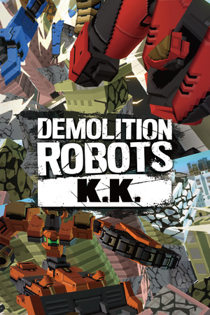 Demolition Robots K.K.