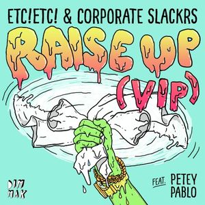 Raise Up (VIP mix)