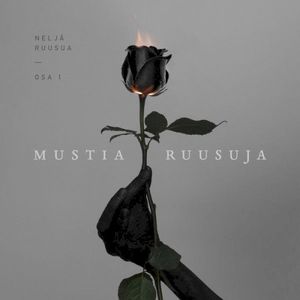 Mustia ruusuja – osa 1 (EP)