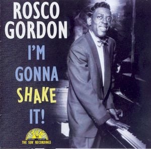 I'm Gonna Shake It! - The Sun Recordings