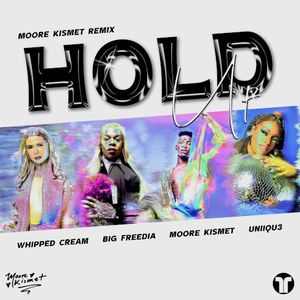 Hold Up (remixes)