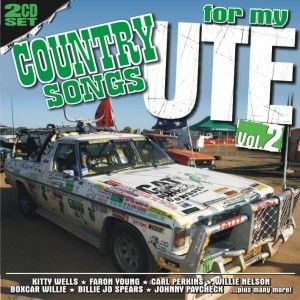 Country Songs For My Ute Vol. 2