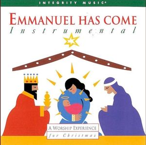 Emmanuel Has Come