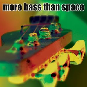 More Bass than Space (2022 Edition)