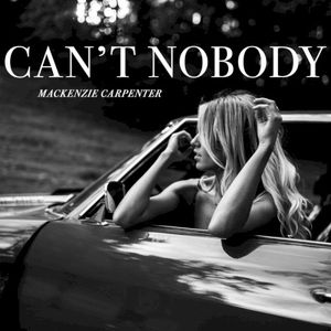 Can’t Nobody (Single)