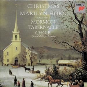 Cristmas with Marilyn Horne and the Mormon Tabernacle Choir