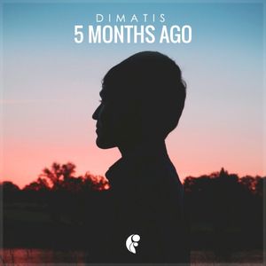5 Months Ago (Single)
