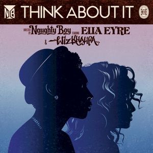 Think About It (Remixes) [feat. Wiz Khalifa & Ella Eyre]