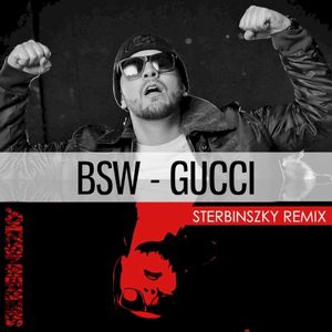 Gucci (Sterbinszky remix)