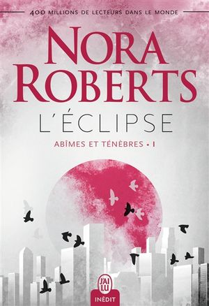 Abîmes et ténèbres. Vol. 1. L'éclipse