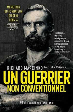 Un guerrier non conventionnel : mémoires du fondateur du SEAL team 6