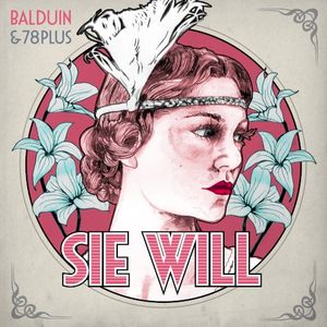 Sie Will (Electro Swing Version) (Single)