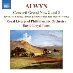 Concerti grossi nos. 2 and 3 / Seven Irish Tunes / Dramatic Overture: The Moor of Venice