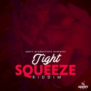 Tight Squeeze Riddim