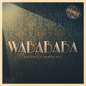 Wabababa (Time To Remix) (Single)