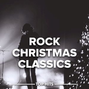 Rock Christmas Classics: Top Hits