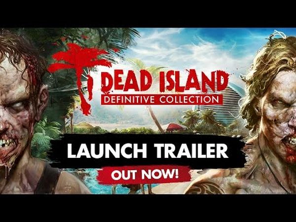 Dead Island: Definitive Collection