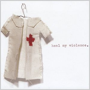 Heal My Violence