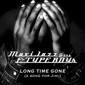 Long Time Gone (A Song for Jimi) (Single)