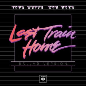 Last Train Home (Ballad version) (Single)