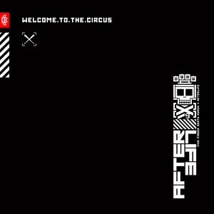 Welcome To The Circus (Single)