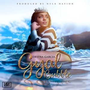 Gyal Bubble (Single)