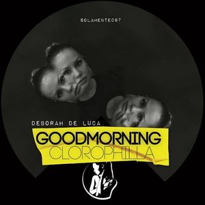 Goodmorning Clorophilla (EP)
