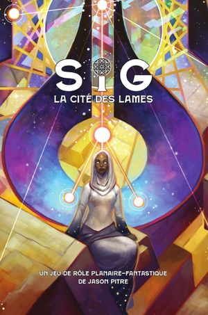 Sig : la Cité des Lames