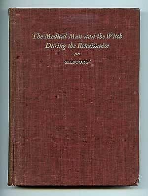 The Medical Man and the Witch during the Renaissance