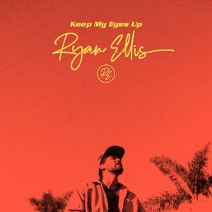 Keep My Eyes Up (Single)