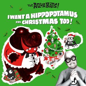 I Want a Hippopotamus for Christmas Too! (EP)