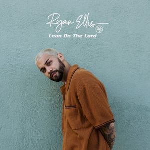 Lean on the Lord (Single)