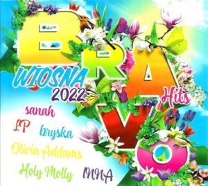 Bravo Hits Wiosna 2022