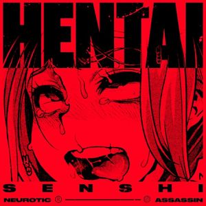 Hentai Senshi (Single)