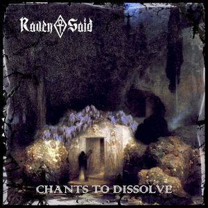 Chants to Dissolve (EP)