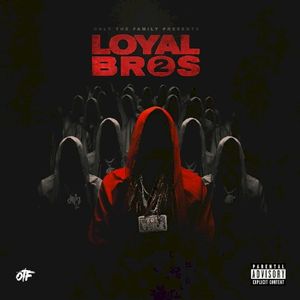 Lil Durk Presents: Loyal Bros 2