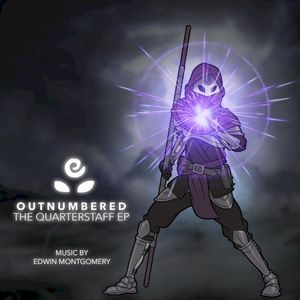 Outnumbered: The Quarterstaff EP (OST)