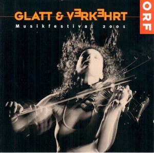 Glatt & Verkehrt: Musikfestival 2001 (Live)