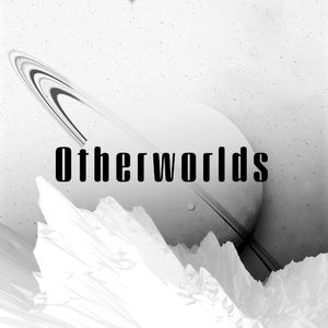 Otherworlds
