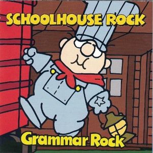 Schoolhouse Rock: Grammar Rock