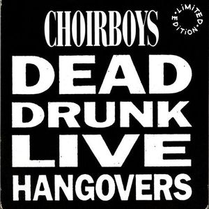 Dead Drunk Live Hangovers (Live)