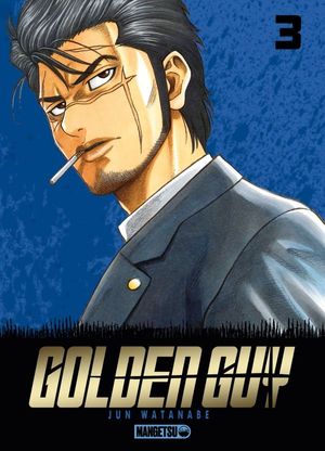 Golden Guy, tome 3