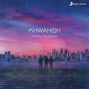 Khwahish (Single)