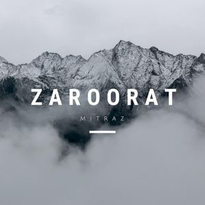 Zaroorat (Single)